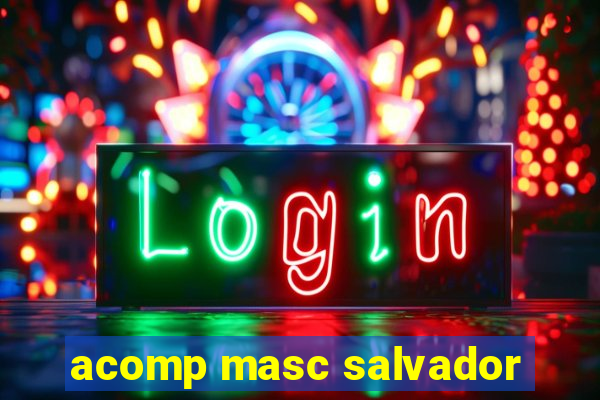 acomp masc salvador